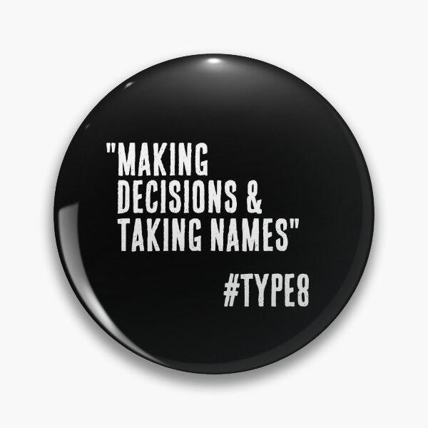 Item preview, Enneagram Type 8 Funny Quote Making Decisions and Taking Names The Challenger The Protector designed and sold by JapanBubble.