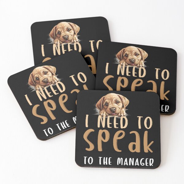 Item preview, I Need To Speak To The Manager Dog puppy designed and sold by Zikozaki.