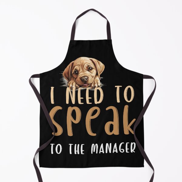 Item preview, I Need To Speak To The Manager Dog puppy designed and sold by Zikozaki.