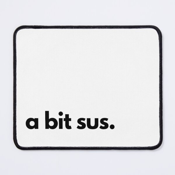 Item preview, A Bit Sus designed and sold by shaldesign.
