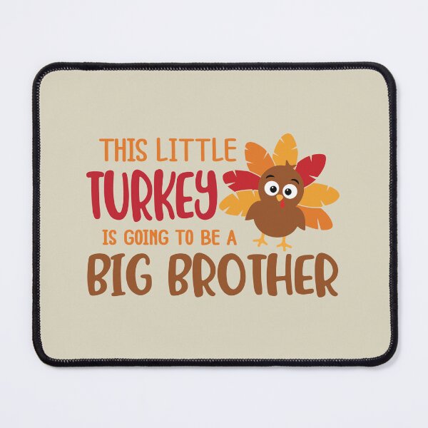Item preview, This Little Turkey Is Going To Be A Big Brother Sibling Baby Announcement designed and sold by ArtMeetsPizza.