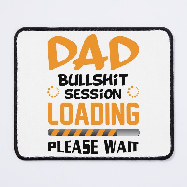 Item preview, Beautiful Illustrated Dad BS Session Loading designed and sold by jglawson676.