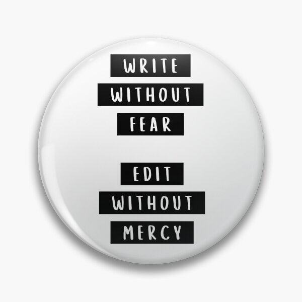 Item preview, Write Without Fear, Edit Without Mercy designed and sold by TheBookishLife.
