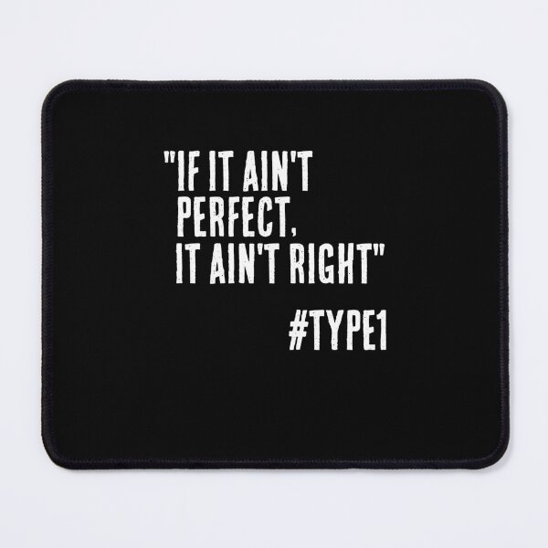 Item preview, Enneagram Type 1 Funny Quote If it Ain't Perfect It Ain't Right The Reformer The Perfectionist designed and sold by JapanBubble.