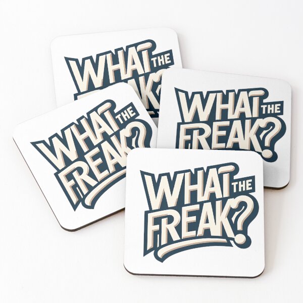 Item preview, What The Freak designed and sold by NeatSplash.