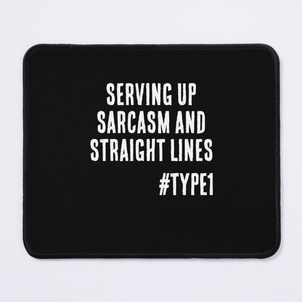 Item preview, Enneagram Type 1 Funny Quote Serving Up Sarcasm and Straight Lines The Reformer The Perfectionist designed and sold by JapanBubble.