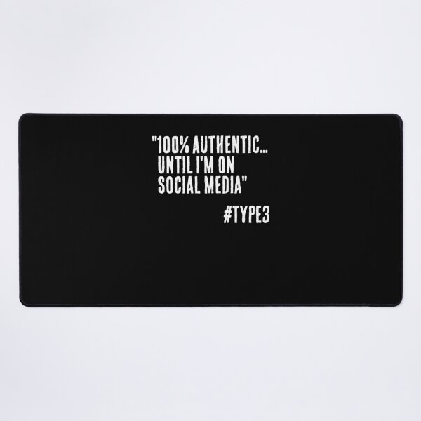 Item preview, Enneagram Type 3 Funny Quote 100% Authentic until I'm on Social Media The Performer The Achiever designed and sold by JapanBubble.