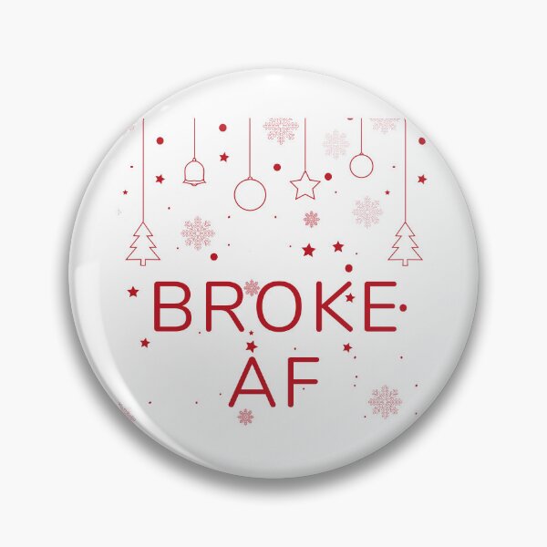 Item preview, Christmas Humor. Rude, Offensive, Inappropriate Drinking Christmas Card. Broke AF. Red designed and sold by That Cheeky Tee.