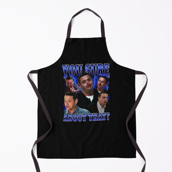 Item preview, You sure about that? Tim Robinson designed and sold by Primotees.