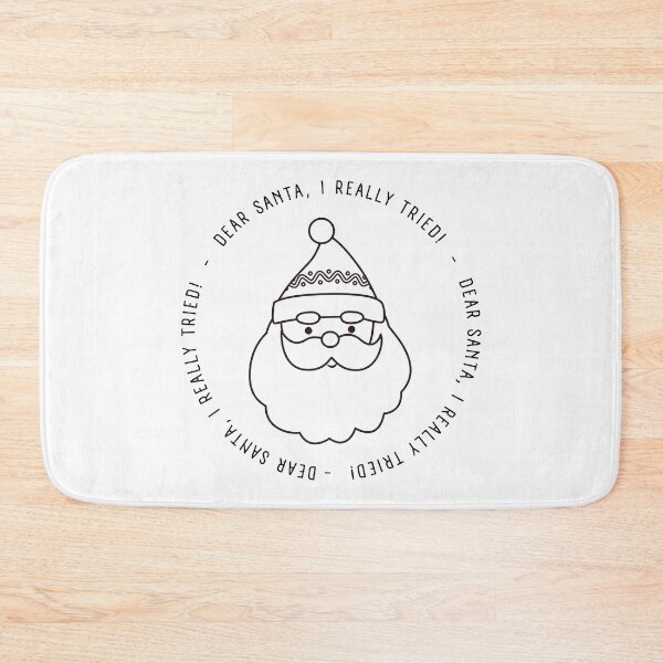 Item preview, Christmas Humor. Rude, Offensive, Inappropriate Christmas Card. Dear Santa, I Really Tried. Black designed and sold by That Cheeky Tee.