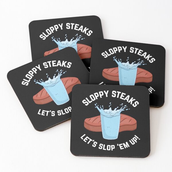 Item preview, Sloppy Steaks - let's slop 'em up! designed and sold by Primotees.