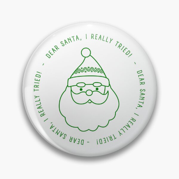 Item preview, Christmas Humor. Rude, Offensive, Inappropriate Christmas Card. Dear Santa, I Really Tried. Green designed and sold by That Cheeky Tee.