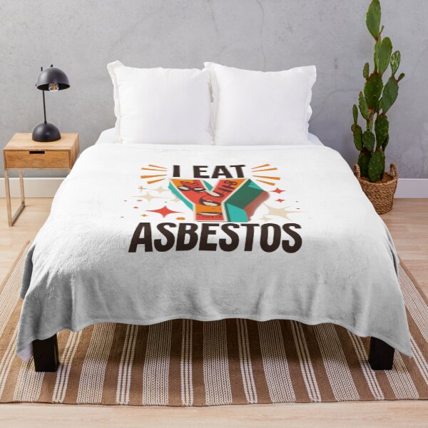 Item preview, I EAT ASBESTOS designed and sold by brokenpones.