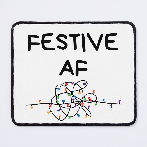 Item preview, Christmas Humor. Rude, Offensive, Inappropriate Christmas Card. Festive AF. Black designed and sold by That Cheeky Tee.
