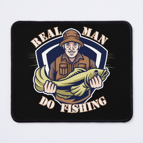 Item preview, Real Man Do Fishing, Unique Fishing Design For Men Women Fishing Fish  designed and sold by EmiAndMike.