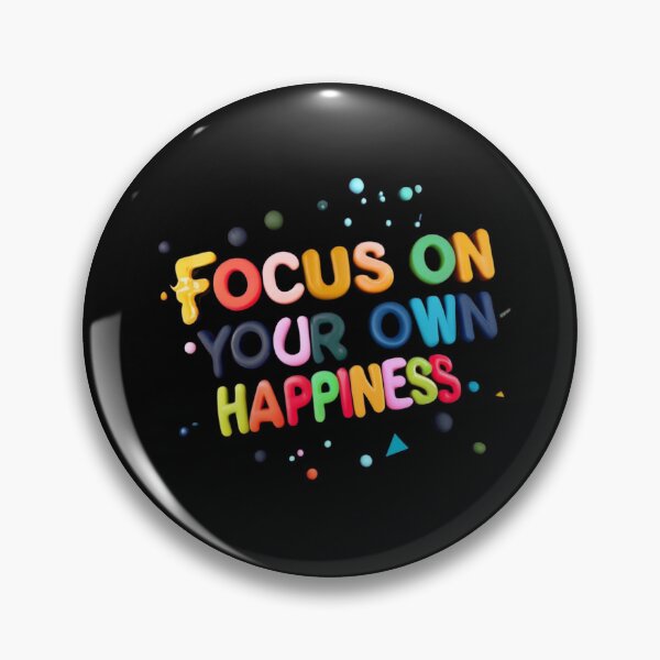 Item preview, Focus on your own Happiness designed and sold by ArtFeverShop.