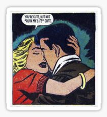 You're Cute But Not Run My Life Cute , comic kawaii pinup girl, retro comics, pinup comics, romance vintage comics, romance comics, vintage romance comics, romance, love, Sticker
