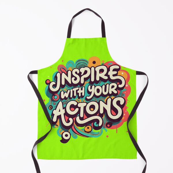 Item preview, Inspire WIth Your Actons designed and sold by morganinfininty.