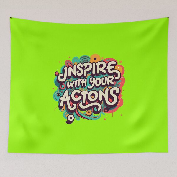 Item preview, Inspire WIth Your Actons designed and sold by morganinfininty.