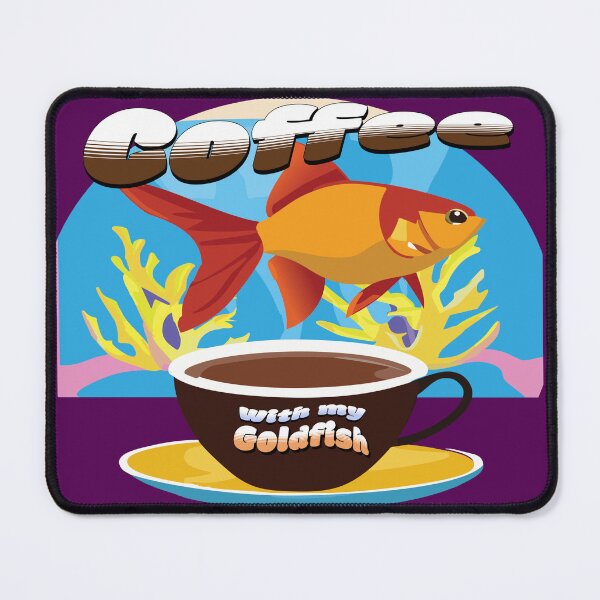Item preview, Coffee With My Goldfish - Kick Back Relax, No Rush designed and sold by MegaDirt.