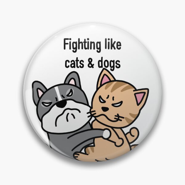 Item preview, Fighting like cats and dogs designed and sold by DianneYoon.