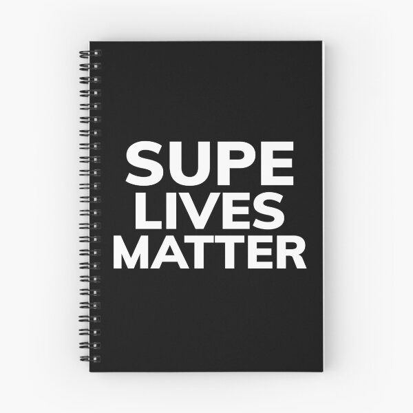 Item preview, Supe Lives Matter designed and sold by alloutshirts.