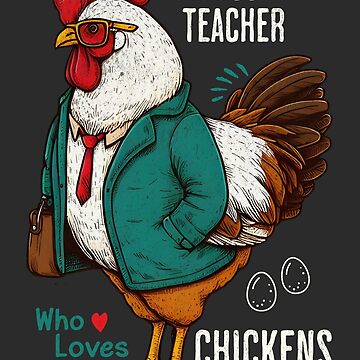 Just A Teacher Who Loves Chickens Shirt Gift Ideas