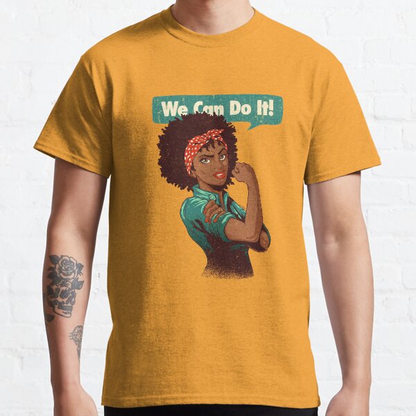 We Can Do It! Black Girl Black Queen Shirt V2 Classic T-Shirt