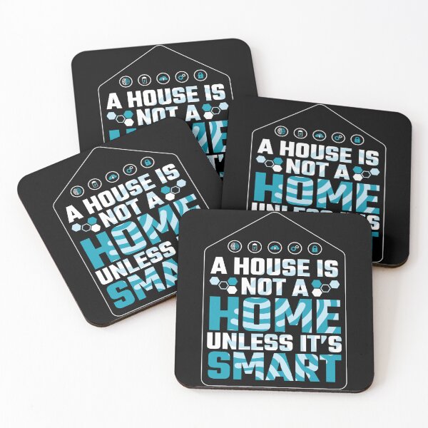 Item preview, A House Is Not A Home Unless Smart Home designed and sold by MooonTees.
