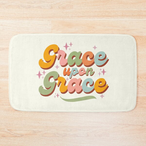 Item preview, Grace Upon Grace designed and sold by ohappidayz.