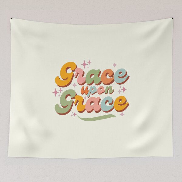 Item preview, Grace Upon Grace designed and sold by ohappidayz.