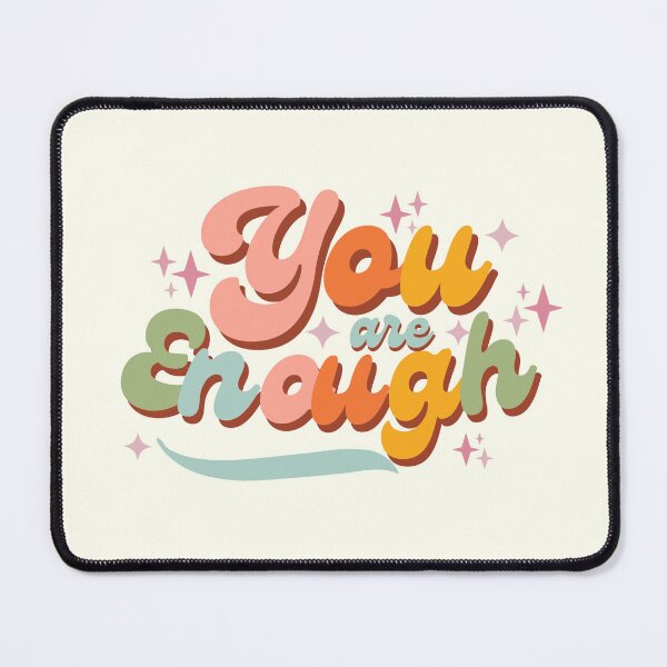 Item preview, You are enough designed and sold by ohappidayz.