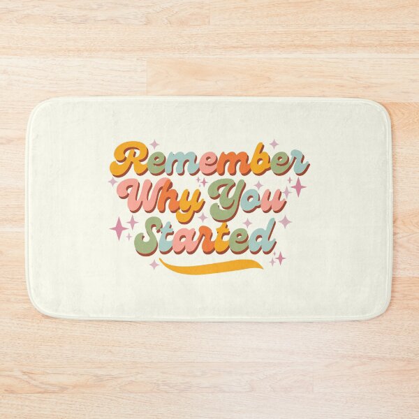 Item preview, Remember Why you started designed and sold by ohappidayz.