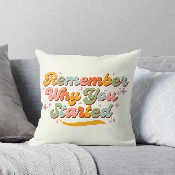 Item preview, Remember Why you started designed and sold by ohappidayz.