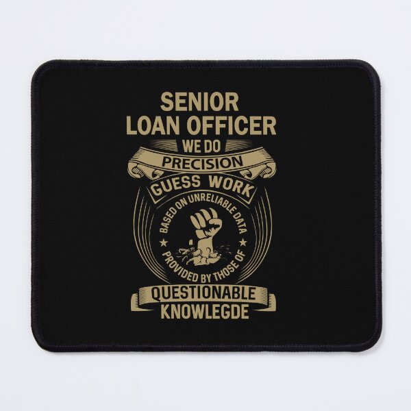 Item preview, Senior Loan Officer designed and sold by MiraclePitts.
