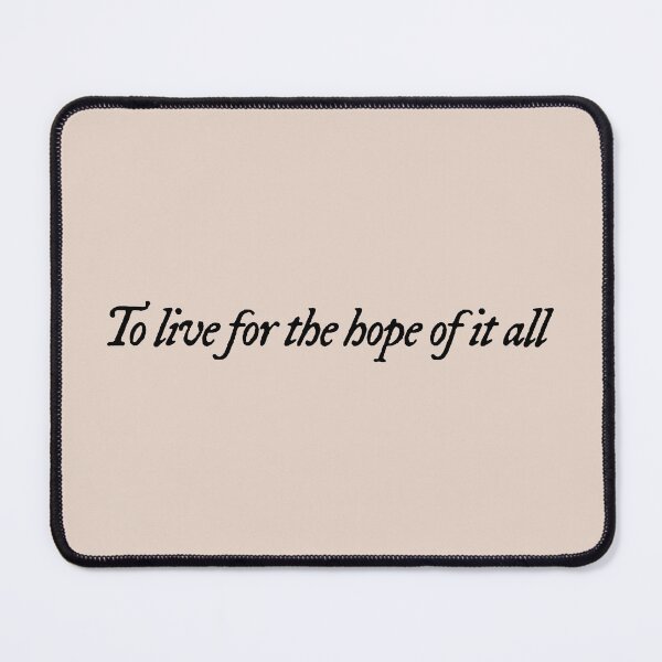 Item preview, to live for the hope of it all tv designed and sold by DelfisArt.