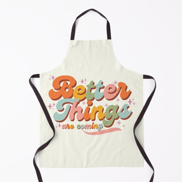 Item preview, BetterThings are Coming designed and sold by ohappidayz.