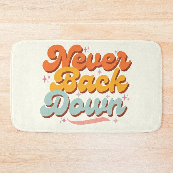 Item preview, Never Back Down designed and sold by ohappidayz.