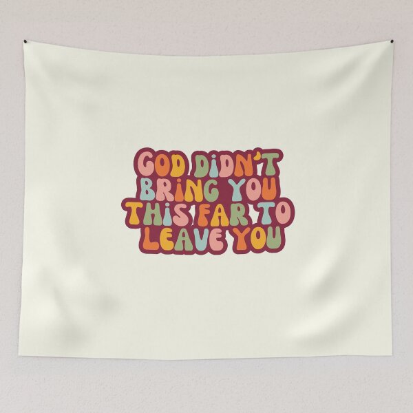 Item preview, God didnt bring you this far to leave you designed and sold by ohappidayz.