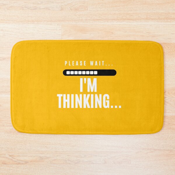 Item preview, Please Wait, I Am Thinking designed and sold by whichone499.