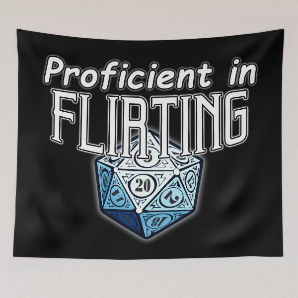 Item preview, Proficient in Flirting designed and sold by GammarayPrints.