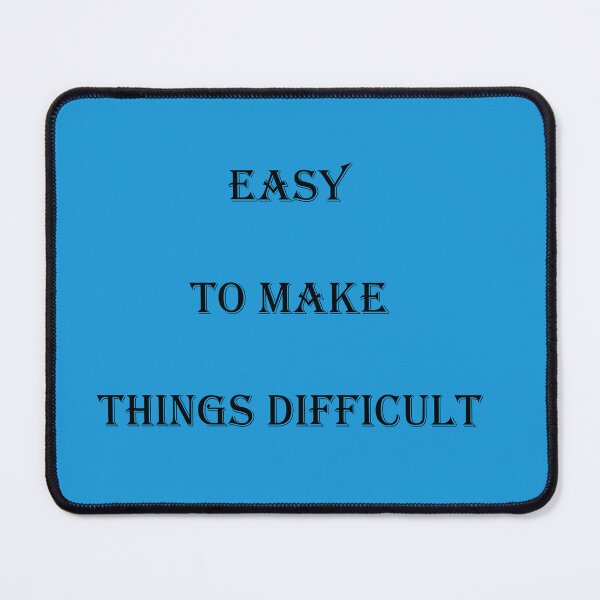 Item preview, Make Things DIfficult designed and sold by Greg Birkett.