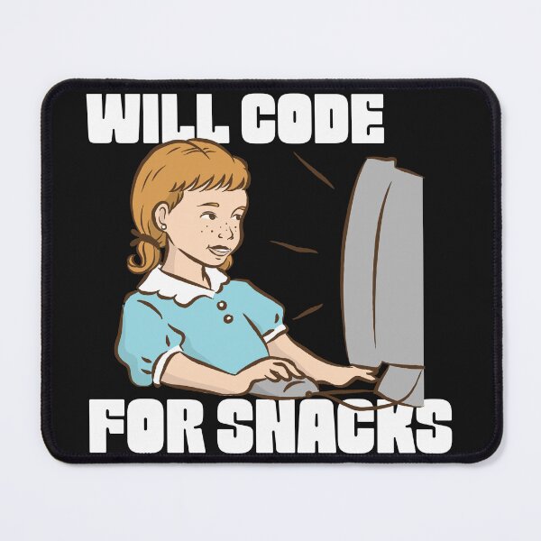 Item preview, Will Code For Snacks. Software Developer. Funny Coding designed and sold by TeeMPrintz.