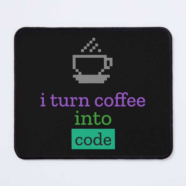 Item preview, I Turn Coffee Into Code. Software Developer. Funny Coding designed and sold by TeeMPrintz.