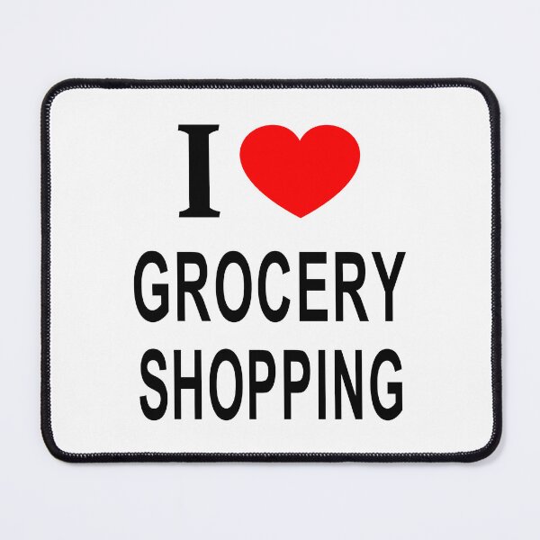 Item preview, I ❤️ GROCERY SHOPPING I LOVE GROCERY SHOPPING I HEART GROCERY SHOPPING designed and sold by usernamenaijan.