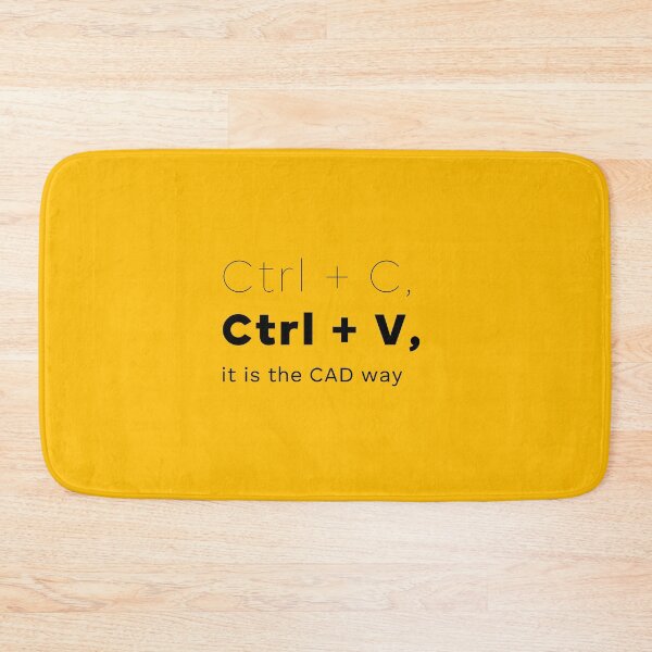 Item preview, Ctrl + C, Ctrl + V, is the CAD Way - The Ideal Product for those working ith CAD designed and sold by teecraftstudios.