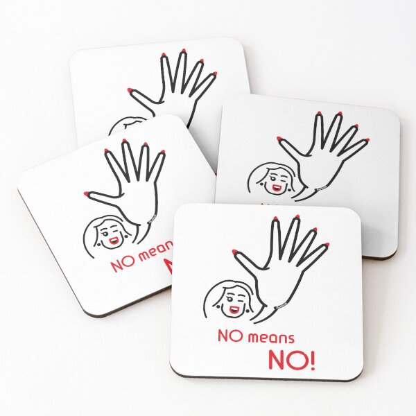 Item preview, No Means No! (Friendly / 2C) designed and sold by MrFaulbaum.