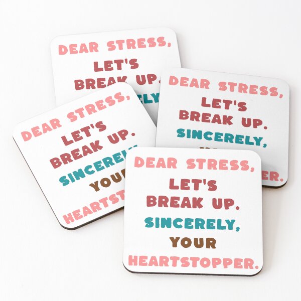 Item preview, Dear stress lets break up sincerely your heartstopper witty funny take  designed and sold by ArtisanTeeShop.