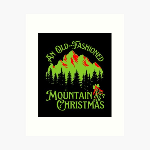 Item preview, An Old-Fashioned Mountain Christmas designed and sold by TimelessLocales.