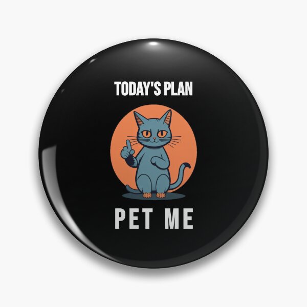 Item preview, Today's Plan Pet me! Cat designed and sold by Qlutique.